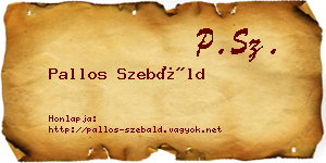 Pallos Szebáld névjegykártya